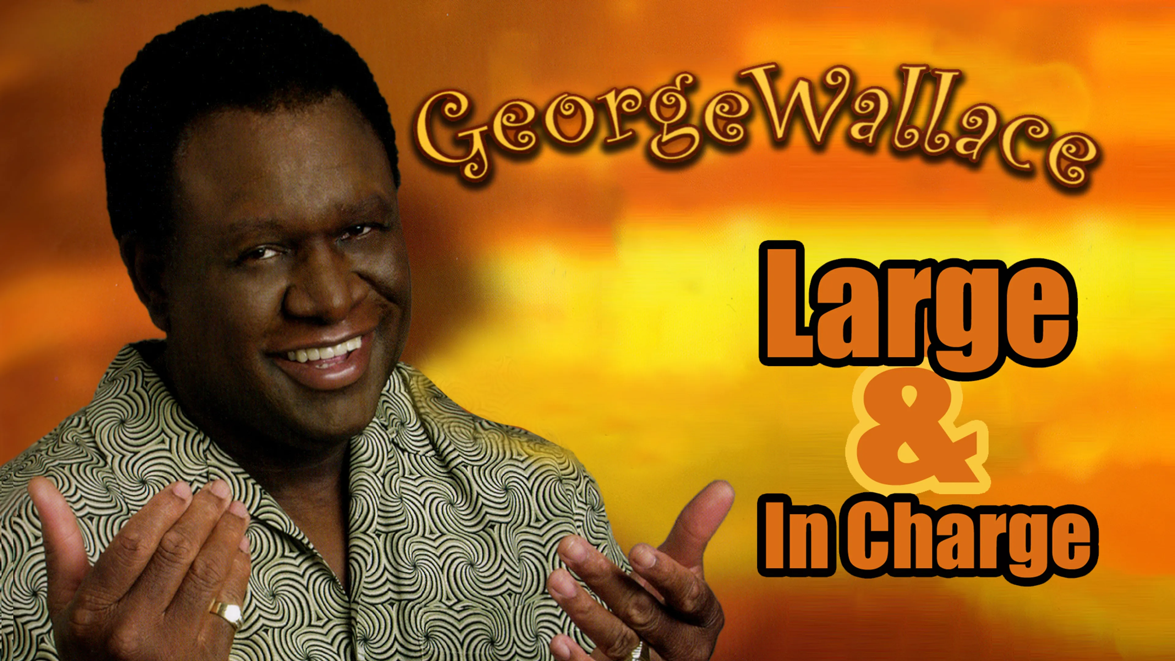 George Wallace: Large and in Charge poster